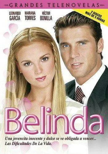Белинда / Belinda (2004) cериал смотреть онлайн в хорошем качестве