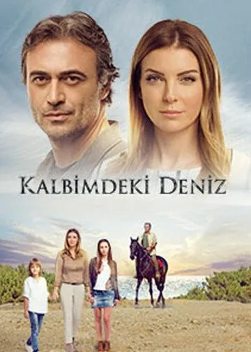 Дениз в моём сердце / Kalbimdeki Deniz (2016) cериал смотреть онлайн в хорошем качестве