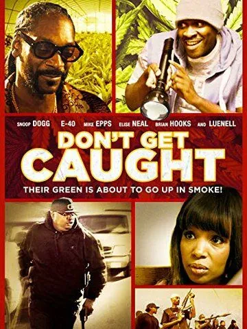 Don't Get Caught (2018) фильм смотреть онлайн Don't Get Caught (2018) фильм смотреть онлайн в хорошем качестве