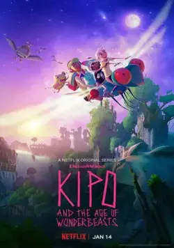 Кипо и эра чудесных зверей / Kipo and the Age of Wonderbeasts (2020) мультфильм смотреть онлайн в хорошем качестве