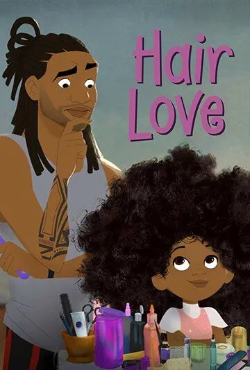 Любовь к волосам / Hair Love (2019) мультфильм смотреть онлайн в хорошем качестве