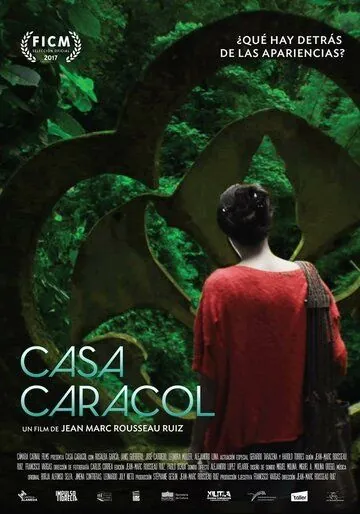 Casa Caracol (2017) фильм смотреть онлайн в хорошем качестве