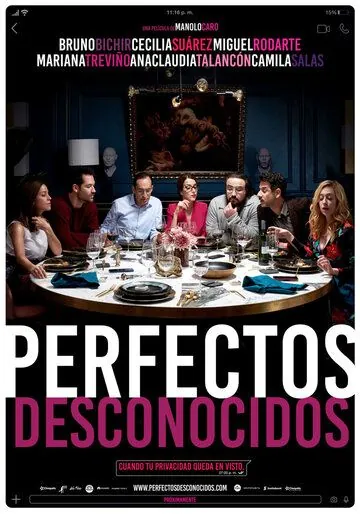 Идеальные незнакомцы / Perfectos desconocidos (2018) фильм смотреть онлайн в хорошем качестве