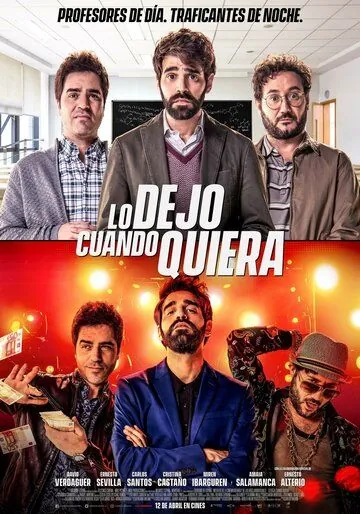 Захочу и соскочу / Lo dejo cuando quiera (2019) фильм смотреть онлайн в хорошем качестве
