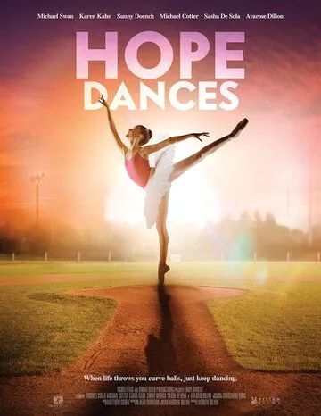 Hope Dances (2017) фильм смотреть онлайн в хорошем качестве