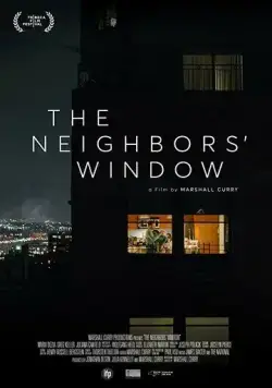 Окно напротив / The Neighbors' Window (2019) фильм смотреть онлайн в хорошем качестве