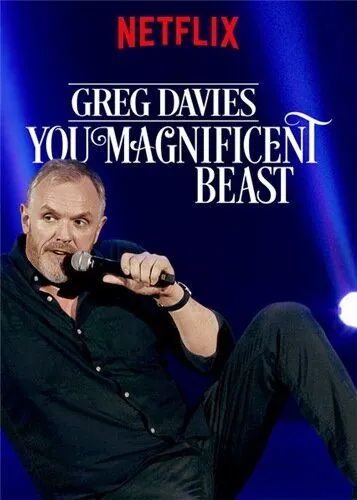Грэг Дэвис: Ты, прекрасный зверь / Greg Davies: You Magnificent Beast (2018) фильм смотреть онлайн в хорошем качестве