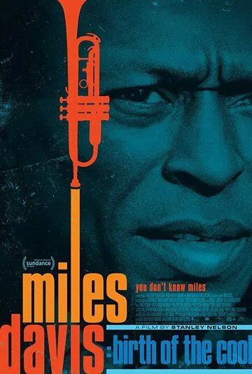 Майлз Дэвис: Рождение нового джаза / Miles Davis: Birth of the Cool (2019) фильм смотреть онлайн Майлз Дэвис: Рождение нового джаза / Miles Davis: Birth of the Cool (2019) фильм смотреть онлайн в хорошем качестве