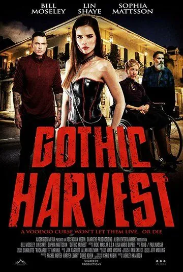 Готический урожай / Gothic Harvest (2019) фильм смотреть онлайн в хорошем качестве