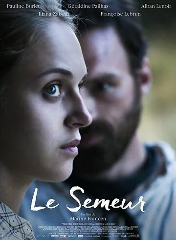 Сеятель / Le semeur (2017) фильм смотреть онлайн в хорошем качестве
