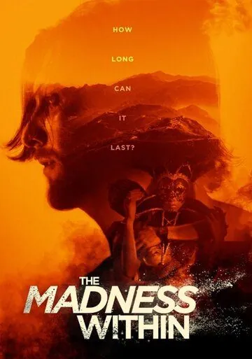 Безумие внутри / The Madness Within (2019) фильм смотреть онлайн в хорошем качестве