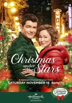 Рождество под звёздами / Christmas Under the Stars (2019) фильм смотреть онлайн в хорошем качестве