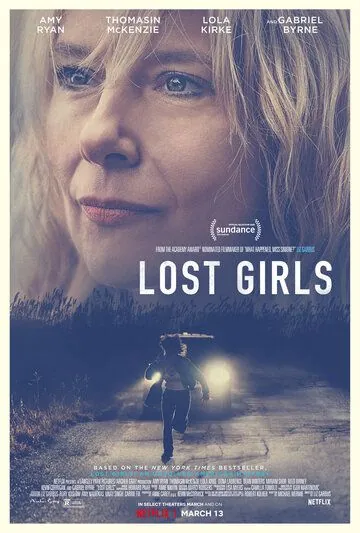 Пропавшие девушки / Lost Girls (2020) фильм смотреть онлайн в хорошем качестве