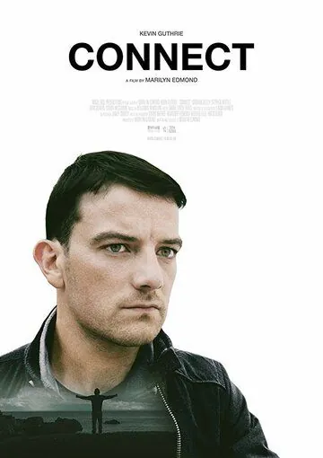 Connect (2019) фильм смотреть онлайн в хорошем качестве