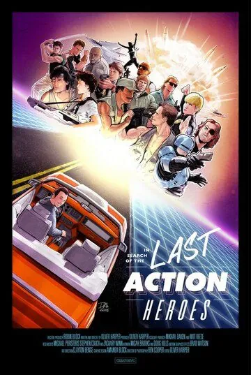В поисках последних героев боевиков / In Search of the Last Action Heroes (2019) фильм смотреть онлайн В поисках последних героев боевиков / In Search of the Last Action Heroes (2019) фильм смотреть онлайн в хорошем качестве