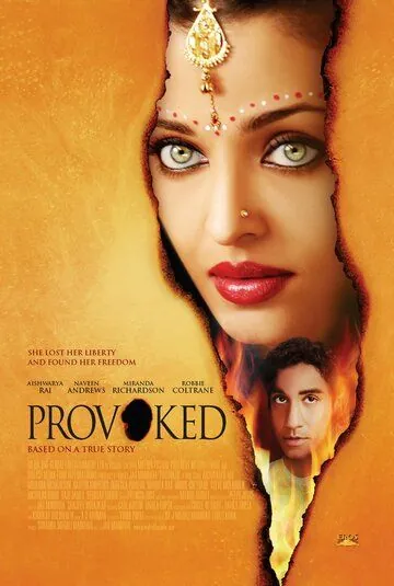 Спровоцированная / Provoked: A True Story (2006) фильм смотреть онлайн Спровоцированная / Provoked: A True Story (2006) фильм смотреть онлайн в хорошем качестве