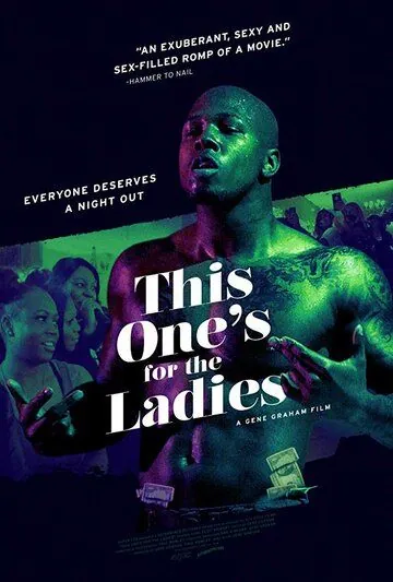 This One's for the Ladies (2018) фильм смотреть онлайн This One's for the Ladies (2018) фильм смотреть онлайн в хорошем качестве