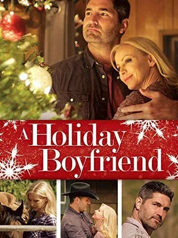 Парень на праздники / A Holiday Boyfriend (2019) фильм смотреть онлайн Парень на праздники / A Holiday Boyfriend (2019) фильм смотреть онлайн в хорошем качестве