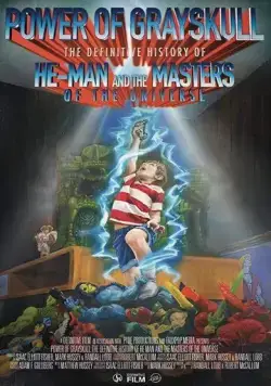 Power of Grayskull: The Definitive History of He-Man and the Masters of the Universe (2017) фильм смотреть онлайн в хорошем качестве