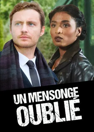 Забытая ложь / Un mensonge oublié (2018) фильм смотреть онлайн Забытая ложь / Un mensonge oublié (2018) фильм смотреть онлайн в хорошем качестве