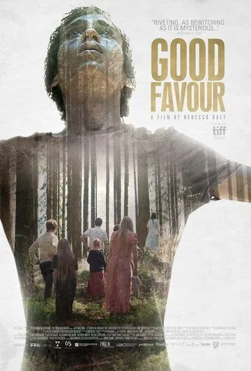 Благодать / Good Favour (2017) фильм смотреть онлайн в хорошем качестве
