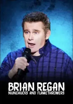 Брайан Риган: Нунчаки и огнеметы / Brian Regan: Nunchucks and Flamethrowers (2017) фильм смотреть онлайн Брайан Риган: Нунчаки и огнеметы / Brian Regan: Nunchucks and Flamethrowers (2017) фильм смотреть онлайн в хорошем качестве