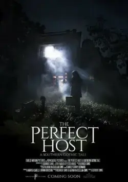 The Perfect Host: A Southern Gothic Tale (2018) фильм смотреть онлайн в хорошем качестве