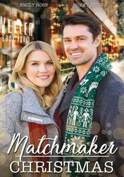 Сваха на Рождество / Matchmaker Christmas (2019) фильм смотреть онлайн Сваха на Рождество / Matchmaker Christmas (2019) фильм смотреть онлайн в хорошем качестве