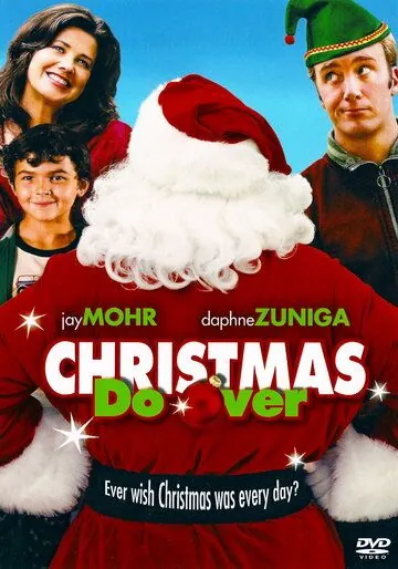 Бесконечное Рождество / Christmas Do-Over (2006) фильм смотреть онлайн Бесконечное Рождество / Christmas Do-Over (2006) фильм смотреть онлайн в хорошем качестве