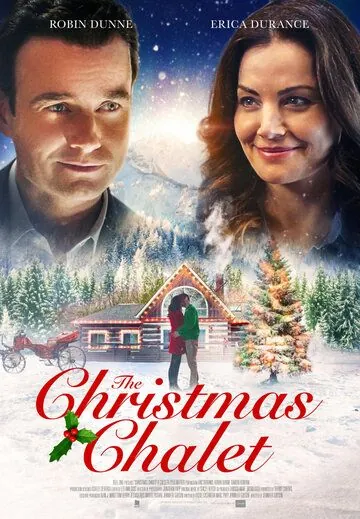 Рождественский домик / The Christmas Chalet (2019) фильм смотреть онлайн Рождественский домик / The Christmas Chalet (2019) фильм смотреть онлайн в хорошем качестве