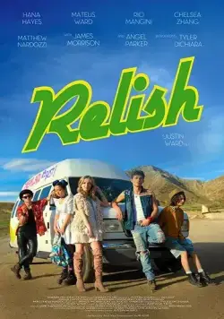 Relish фильм смотреть онлайн Relish фильм смотреть онлайн в хорошем качестве