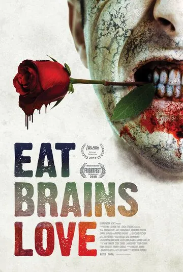 Ешь, мозги, люби / Eat Brains Love (2019) фильм смотреть онлайн в хорошем качестве