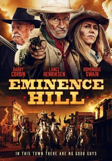 Eminence Hill (2019) фильм смотреть онлайн в хорошем качестве