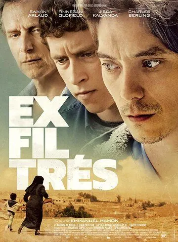 Побег из Ракки / Exfiltrés (2019) фильм смотреть онлайн Побег из Ракки / Exfiltrés (2019) фильм смотреть онлайн в хорошем качестве