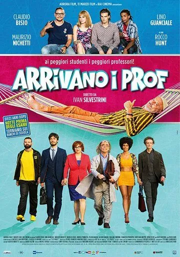 Arrivano i prof (2018) фильм смотреть онлайн в хорошем качестве