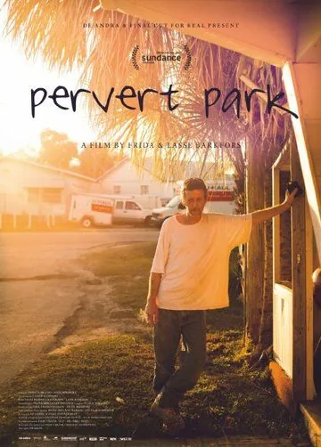 Pervert Park (2014) фильм смотреть онлайн в хорошем качестве