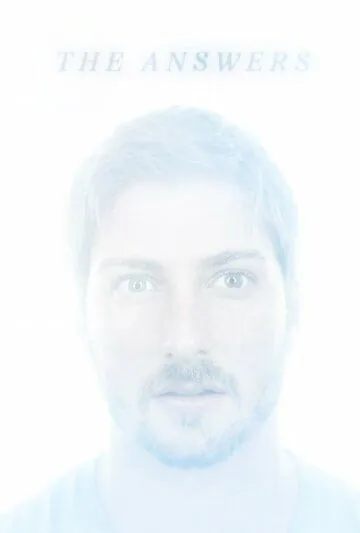 Ответы / The Answers (2015) фильм смотреть онлайн в хорошем качестве