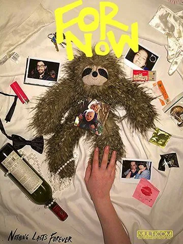 For Now (2017) фильм смотреть онлайн в хорошем качестве