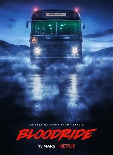 Кровавая поездка / Blodtur (2020) cериал смотреть онлайн в хорошем качестве