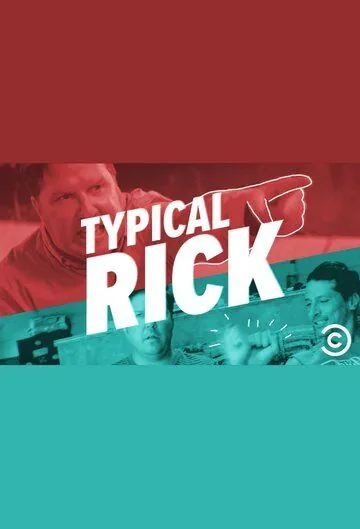 Типичный Рик / Typical Rick (2016) cериал смотреть онлайн Типичный Рик / Typical Rick (2016) cериал смотреть онлайн в хорошем качестве