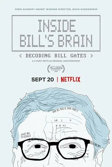 Внутри мозга Билла: Расшифровка Билла Гейтса / Inside Bill's Brain: Decoding Bill Gates (2019) cериал смотреть онлайн в хорошем качестве