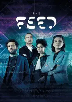 Поток / The Feed (2019) cериал смотреть онлайн Поток / The Feed (2019) cериал смотреть онлайн в хорошем качестве