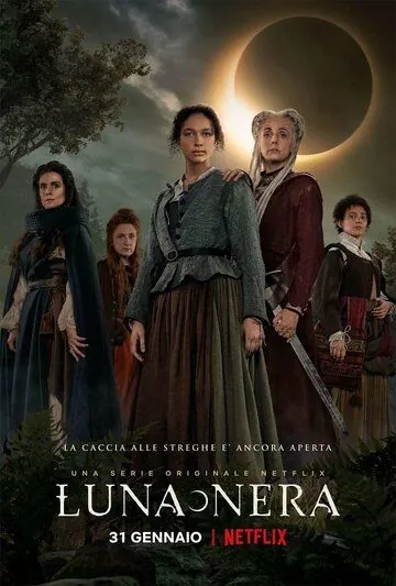 Чёрная луна / Luna Nera (2020) cериал смотреть онлайн Чёрная луна / Luna Nera (2020) cериал смотреть онлайн в хорошем качестве