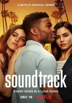 Саундтрек / Soundtrack (2019) cериал смотреть онлайн в хорошем качестве