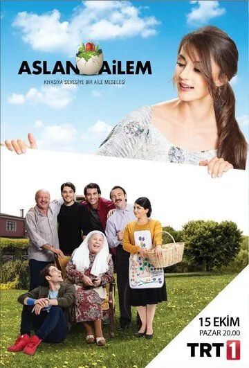 Семья Аслан / Aslan ailem (2017) cериал смотреть онлайн в хорошем качестве