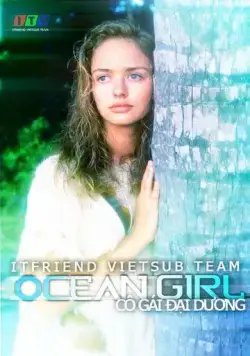 Девочка из океана / Ocean Girl (1994) cериал смотреть онлайн в хорошем качестве