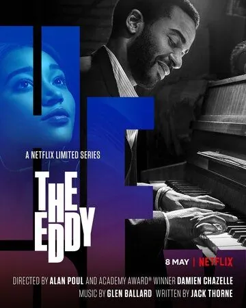 Водоворот / The Eddy (2020) фильм смотреть онлайн Водоворот / The Eddy (2020) фильм смотреть онлайн в хорошем качестве