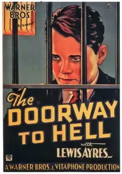 Ворота в Ад / The Doorway to Hell (1930) фильм смотреть онлайн в хорошем качестве