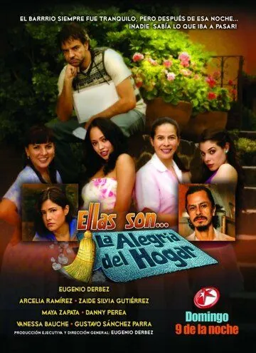 Они... радость дома / Ellas son... la alegría del hogar cериал смотреть онлайн в хорошем качестве