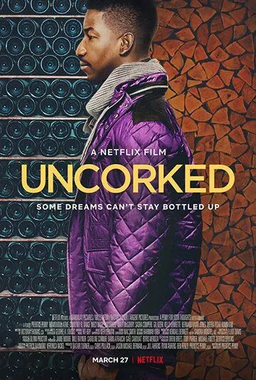 Откупоренные / Uncorked (2020) фильм смотреть онлайн Откупоренные / Uncorked (2020) фильм смотреть онлайн в хорошем качестве